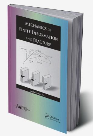 Mechanics of Finite Deformation and Fracture