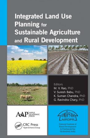 Integrated Land Use Planning for Sustainable Agriculture and Rural Development