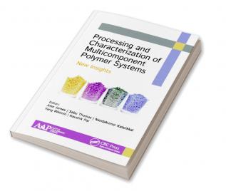 Processing and Characterization of Multicomponent Polymer Systems