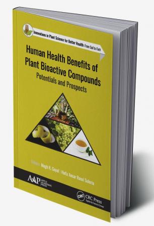 Human Health Benefits of Plant Bioactive Compounds