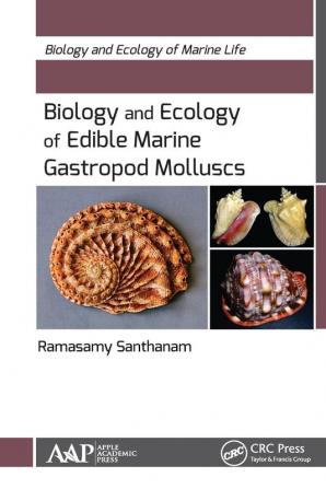 Biology and Ecology of Edible Marine Gastropod Molluscs