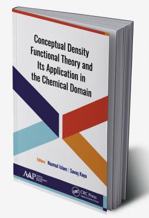 Conceptual Density Functional Theory and Its Application in the Chemical Domain