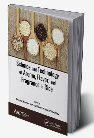 Science and Technology of Aroma Flavor and Fragrance in Rice