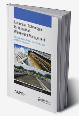 Ecological Technologies for Industrial Wastewater Management