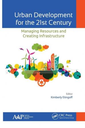 Urban Development for the 21st Century