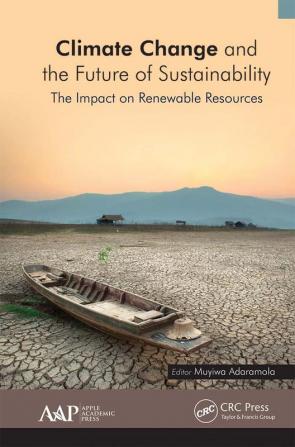 Climate Change and the Future of Sustainability