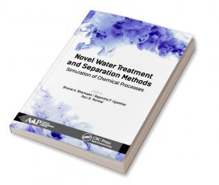 Novel Water Treatment and Separation Methods