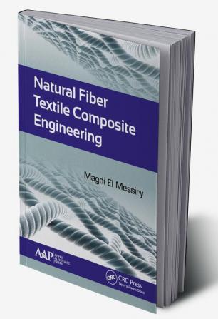 Natural Fiber Textile Composite Engineering