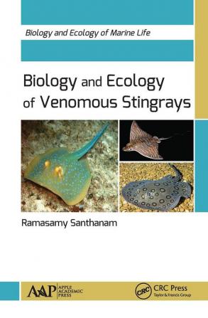 Biology and Ecology of Venomous Stingrays