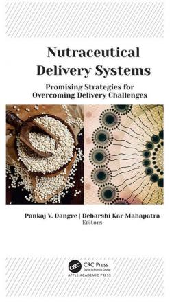 Nutraceutical Delivery Systems