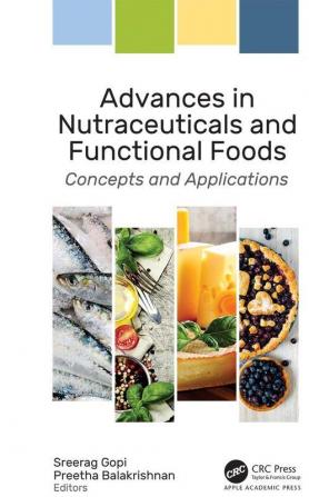 Advances in Nutraceuticals and Functional Foods