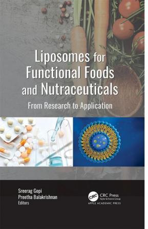 Liposomes for Functional Foods and Nutraceuticals