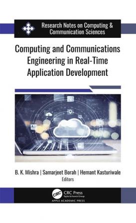 Computing and Communications Engineering in Real-Time Application Development