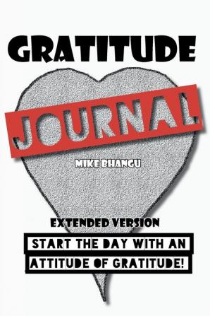 Gratitude Journal: Extended Version