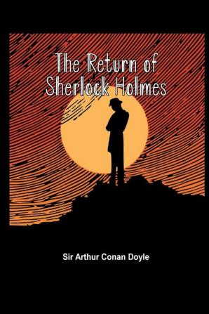 The Return of Sherlock Holmes