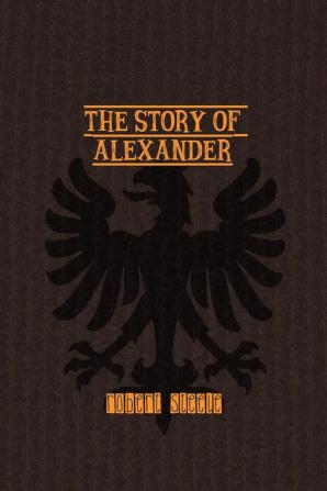 The Story of Alexander