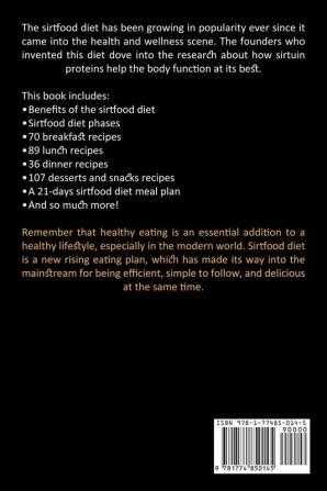 Sirtfood Diet Cookbook: Healthy Sirtfood Diet Recipes to Use in Your Meal Plan (The Complete Beginner's Cookbook to Unlock Your Metabolism)