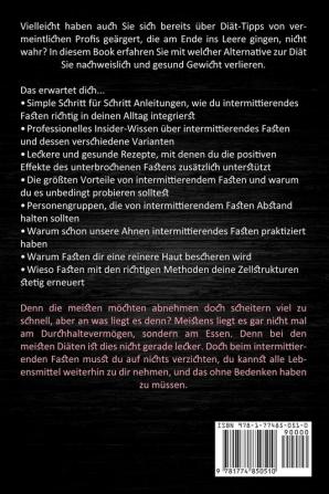 Intermittierendes Fasten: Wie Sie Durch Intermittierendes Fasten Schnell Und Effektiv Abnehmen (Voller Energie Durch Intervallfasten Ohne Diät - Kurzzeitfasten Ernährung)