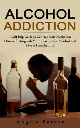 Alcohol Addiction