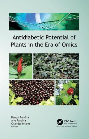 Antidiabetic Potential of Plants in the Era of Omics