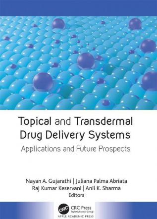 Topical and Transdermal Drug Delivery Systems