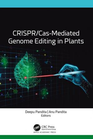 CRISPR/Cas-Mediated Genome Editing in Plants