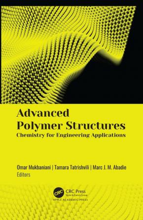 Advanced Polymer Structures