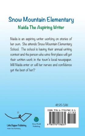 Naida The Aspiring Writer: 1 (Snow Mountain Elementary)