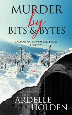 Murder by Bits and Bytes