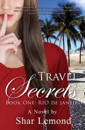 Travel Secrets: Book One - Rio de Janeiro: 1