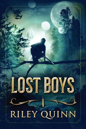 Lost Boys: Book One of the Lost Boys Trilogy: 1