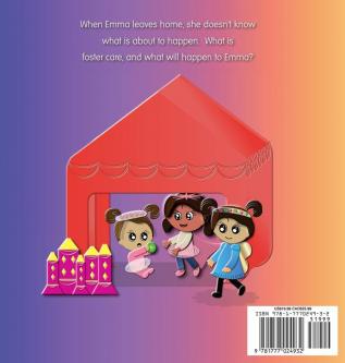 What Is Foster Care?: Emma's Journey: 1 (Caring for Kids Collection)