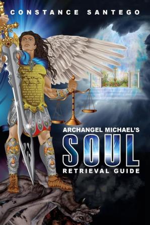 Archangel Michael's Soul Retrieval Guide