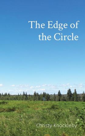 The Edge of the Circle