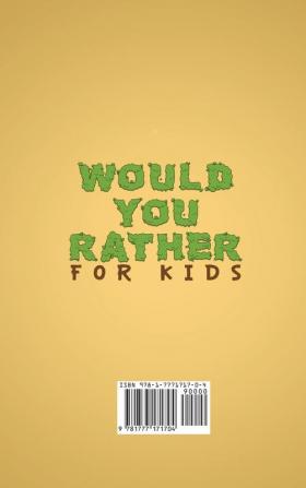 Would You Rather for Kids: The Ultimate Try Not to Laugh Challenge Interactive This or That Game Book for Children (EWW Edition!): 1