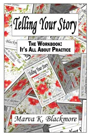 Telling Your Story: It's All About Practice