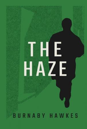 The Haze: a spy novel: 1 (Hector Kane)