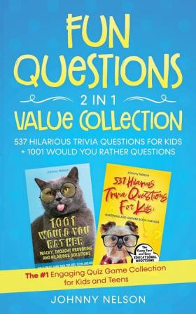 Fun Questions 2 in 1 Value Collection: The #1 Engaging Quiz Game Collection for Kids Teens and Adults