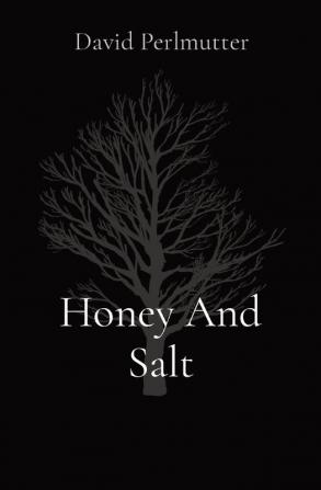 Honey And Salt