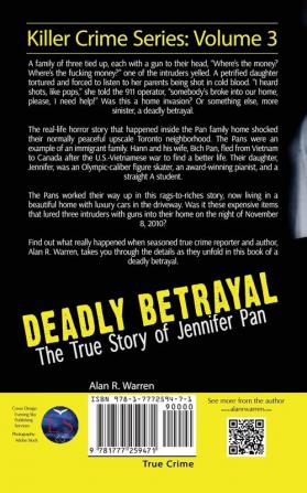 Deadly Betrayal; The True Story of Jennifer Pan Daughter from Hell