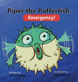 Piper the Pufferfish: Emergency!