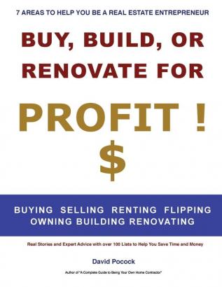 Buy Build or Renovate For Profit