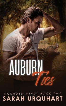 Auburn Ties: 2 (Wounded Winds)