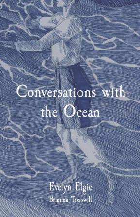 Conversations with the Ocean