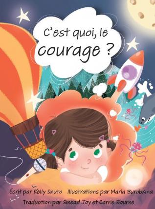 C'est quoi le courage ?