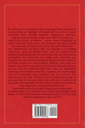 Hidden Bias Hazard: How Emotions Blur Rationality Why Aggression Isn't Fair and What Humankind Can Do to Avoid Pandemonium