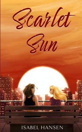 Scarlet Sun: A Friends-to-Lovers Lesbian Romance: 1 (Sapphic Summer)