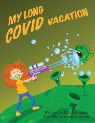 My Long Covid Vacation