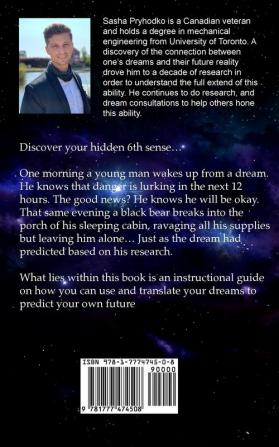 Dreaming the Future: A Guide to Mastering the Hidden Secrets of Dreams