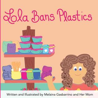 Lola Bans Plastics